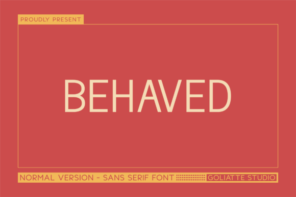 Behaved: A Bold Font for Modern Campaigns