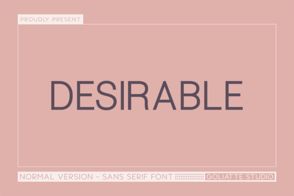 Desirable: A Modern Sans Serif Typeface