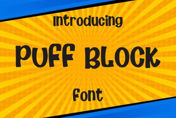 Puffblock: A Bold Font for Digital Marketing
