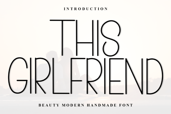 This Girlfriend Font